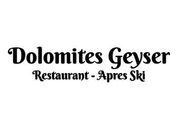 Services San Giovanni di Fassa - Pozza: Dolomites Geyser Restaurant Apres Ski